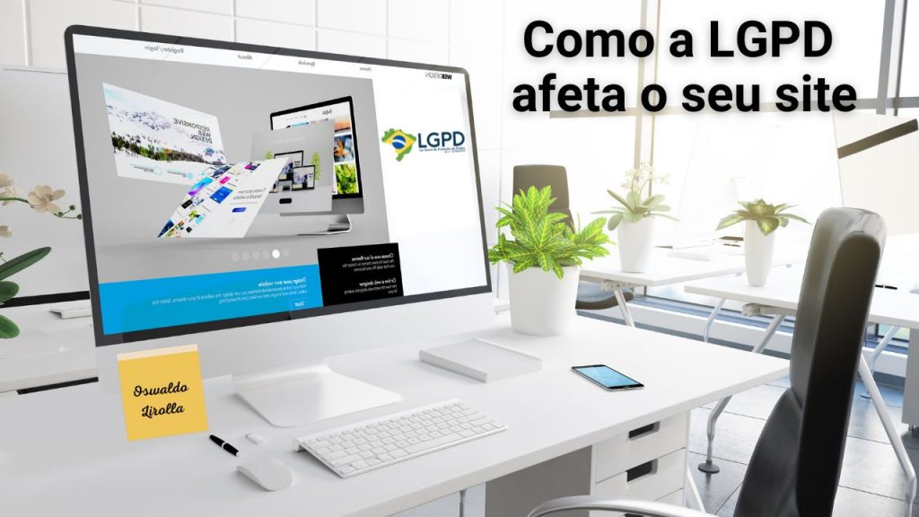 como a LGPD afeta seu site